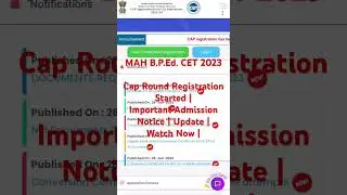 MAH B.P.Ed. CET 2023 | Cap Round Registration Started |Important Admission Notice |Update |Watch Now