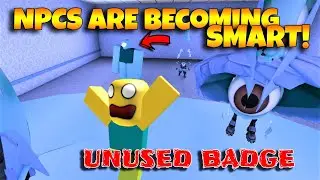 ROBLOX NPCs are becoming smart!  - UNUSED BADGE