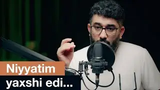 QISSADAN HISSA | Mening niyatim yaxshi edi ammo... | 
