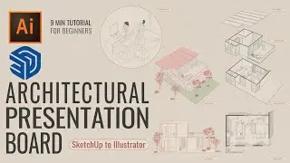 How to Make this Architecture Presentation Board from Scratch | Illustrator Tutorial for Architects