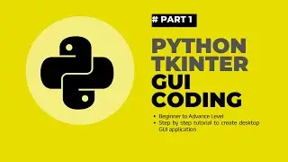 Python GUI Tkinter Basic code learning tutorial | Step by step guide to create Desktop GUI software