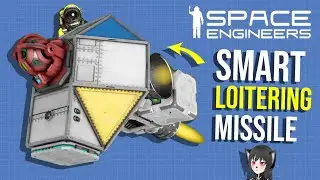 A Terrifying Weapon Space Engineers Grid AI Update Might Bring, Smart Loitering Missiles