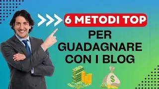 Guadagna con i Blog ! Scopri i 6 Metodi Collaudati per Fare Soldi Online con i Contenuti!
