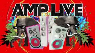 AMP LIVE- TURN IT UP GO