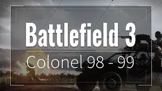 Battlefield 3 - road to Colonel 100 #2