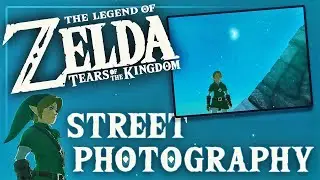 FOTOGRAFÍA CALLEJERA en ZELDA TOTK 📸 (Tips + Gameplay)