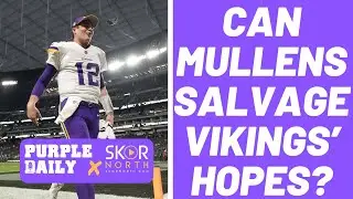 How far can Nick Mullens take Minnesota Vikings?