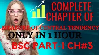 Measure of Central Tendency Complete Chapter || BSC part 1 ch#3 || Statistics Uop.