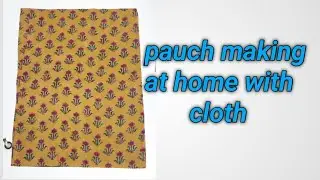 पाउच बनाने का बिल्कुल आसान तरीका/ just one piece/homemaking cloth pouch/handbag making/diy bag#diy