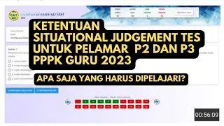Ketentuan Test Situational Judgement Tes (SJT) untuk Pelamar P2 dan P3