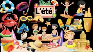 Apprendre des mots et des phrases sur le thème de l'été.
