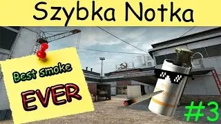 CS:GO - Smoke z którym nigdy nie przegrasz - Szybka notka #3