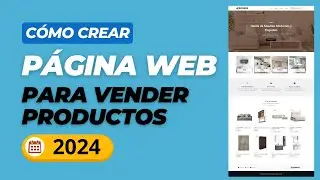 Cómo Crear una Página Web para Vender Productos (Tienda Online)