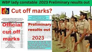 WBP lady constable 2023 preliminary results out |Wbp lady constable 2023 PMT and PET date out 🔥