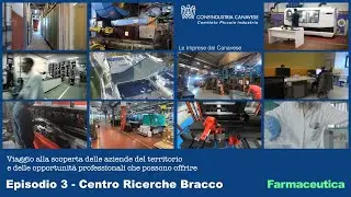 LE IMPRESE DEL CANAVESE - Episodio 3:  Bracco Imaging