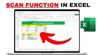How to Use Scan Function In Excel