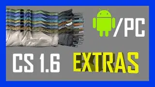 CS 1.6 | EXTRAS | CS GO OLD CT | Armas / Weapons | PC / Android / Mobile | Proyecto GoldSrc