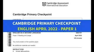 Đề thi Cambridge Primary Checkpoint - English April 2022 - paper 1 - Simple English