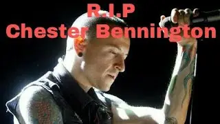 Chester Bennington RIP