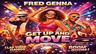 Fred Genna - Get Up and Move - Clip 4k - #newmusic #music #2026 #funky #dancemusic #pop #ia #ai #dj