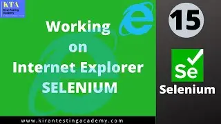 Executing Selenium test on internet explorer , working on internet explorer : selenium class 15