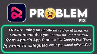 you are using unofficial version of resso, reso music not play problem, resso problem