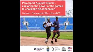 Para Sport Against Stigma - Exploring the Power of the Games to Challenge Discrimination
