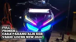 Full Proses Cara Pasang Alis RGB Vario 125cbs New 2024