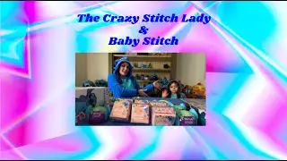 The Crazy Stitch Lady & Baby Stitch Unbox Stitch Feed Me Series 1 & 2, Tsum Tsum!