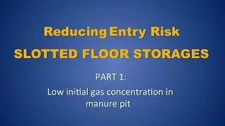 Manure Storage Ventilation Demonstration: Slotted Floor Storage