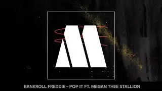 Bankroll Freddie - Pop It ft. Megan Thee Stallion (Visualizer)