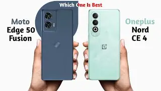 Moto Edge 50 Fusion vs Oneplus Nord CE 4