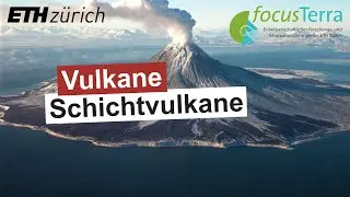 Vulkane: Das Leben eines Schichtvulkans