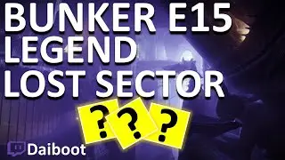 Destiny 2 | Legend Lost Sector Bunker E15 | Exotic Arms Armor | Legend Lost Sector Today