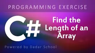 C# Program to Find the Length of an Array | Programming Exercise