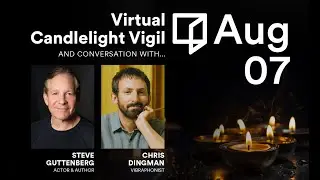 Virtual Candlelight Vigil: Steve Guttenberg