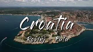 Unveiling Croatia's Coastal Beauties: Rovinj & Pula