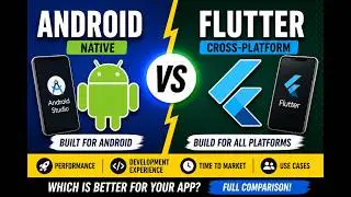 Android vs Flutter – Which One Should You Choose?