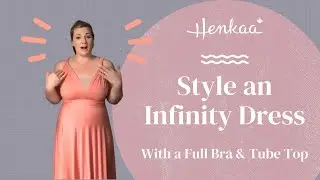 How to Wear a Bra with a Convertible Infinity Dress HENKAA BANDEAU & SAKURA Lola #shorts
