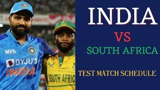 India Vs South Africa Test Match Schedule || India Vs South Africa Match