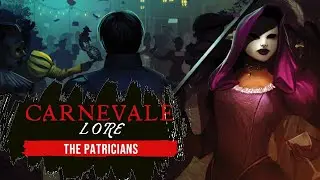 The Patricians: Carnevale Lore