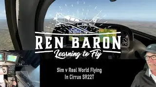 Simulator v Real World Flight in a Cirrus SR22T - Part 1-Sim Flight