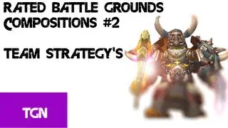 ★ WoW - Rated Battle Grounds (RBG) Compositions #2 In-Depth Explanation, into RBG Strategy's