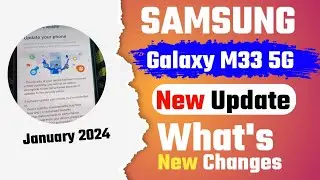 Samsung M33 5G New Software Update Released January 2024