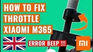 HOW TO FIX XIAOMI m365 THROTTLE [ERROR BEEP!!!] 🛴