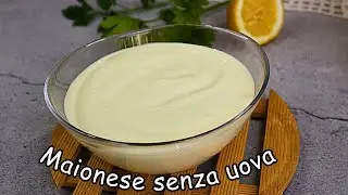 Maionese senza uova fatta in casa