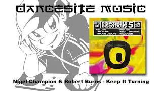 Nigel Champion & Robert Burns - Keep It Turning