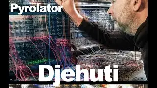 Pyrolator - Djehuti