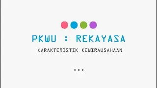 Karakteristik Kewirausahaan | PRAKARYA & KEWIRAUSAHAAN Kelas X (REKAYASA)