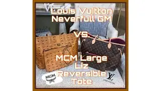 Louis Vuitton Neverfull GM vs MCM Liz Reversible Tote | Which Luxury Bag Is Better?